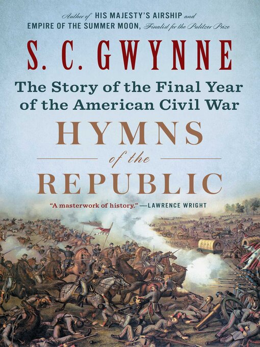 Title details for Hymns of the Republic by S. C.  Gwynne - Available